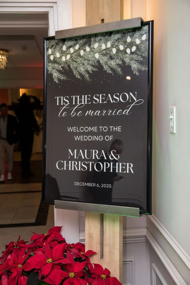 “Tis the season to be married” welcome sign for Maura and Christopher